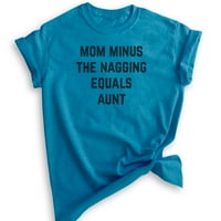 Mama minus gunđanje jednaka je tetkinoj košulji, ženskoj košulji, Tetkinoj košulji, Tetkinoj košulji, Tetkinoj košulji, Heather Blue,
