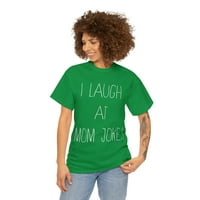 Smijte se maminim šalama, grafička majica s uzorkom